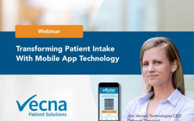 Webinar: Transforming Patient Intake with Mobile App